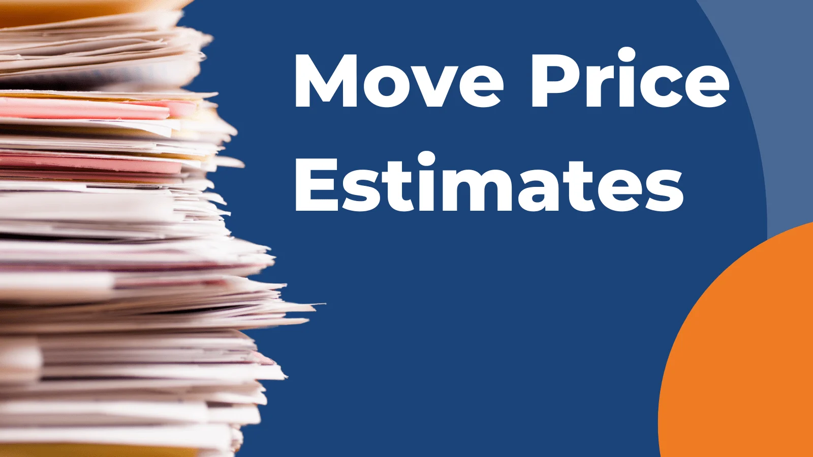 Here's What You Need to Know About Getting a Move Price Estimate