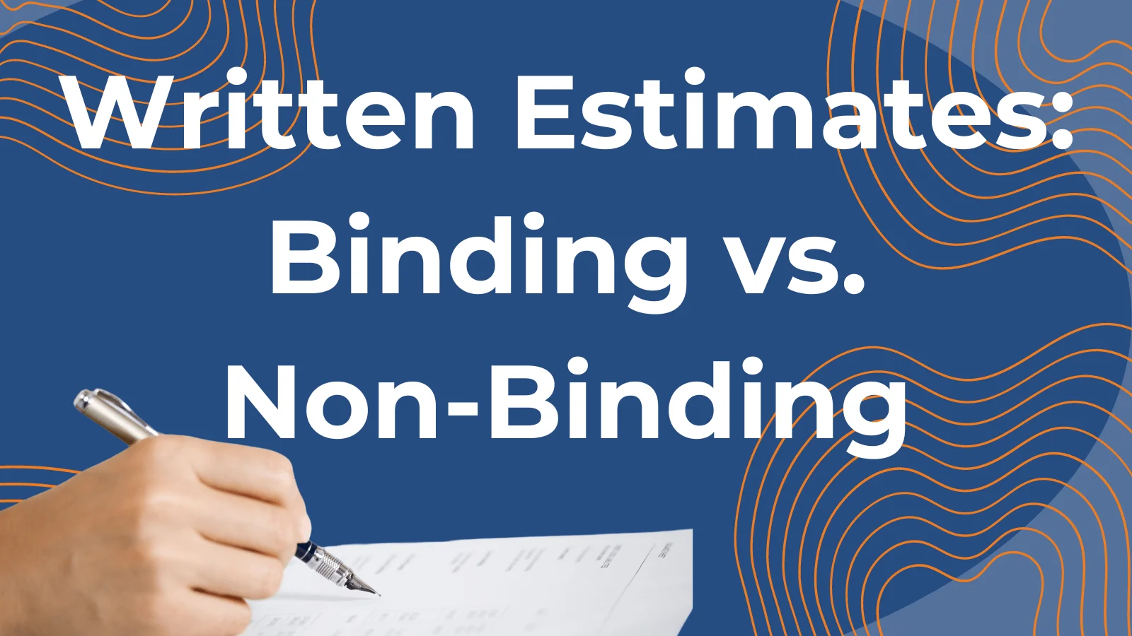 Understanding Components of the Written Estimate: Binding vs. Non-Binding