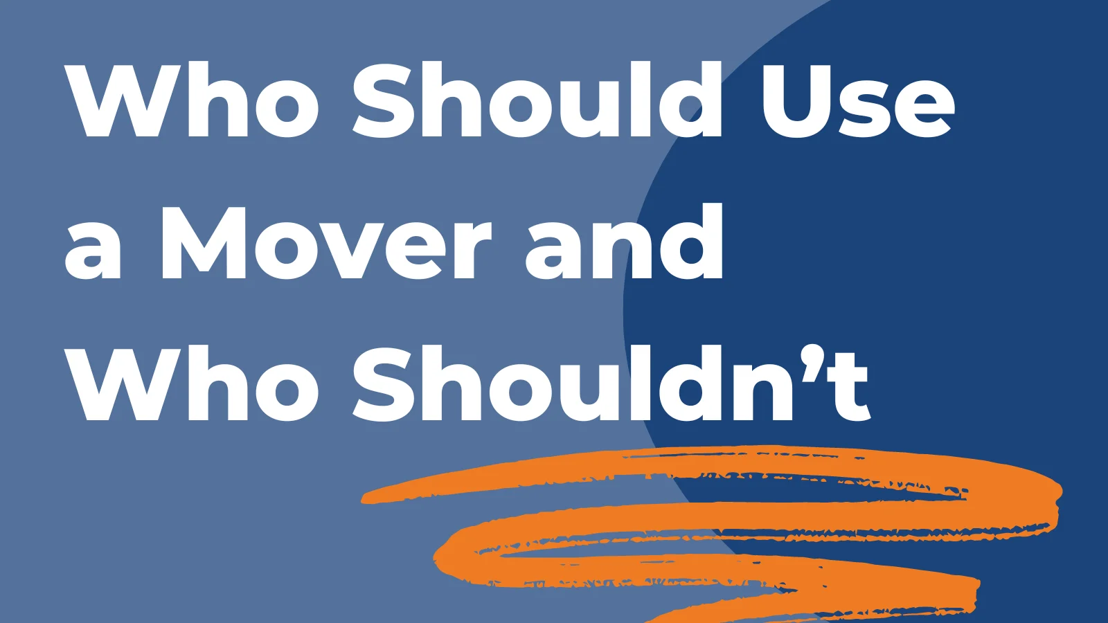 How to Know Who Should Use A Moving Company (And Who Shouldn't)