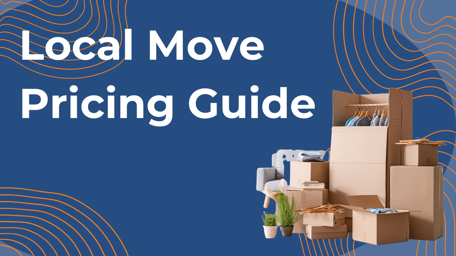 Your Ultimate Guide to Pricing Local Moves