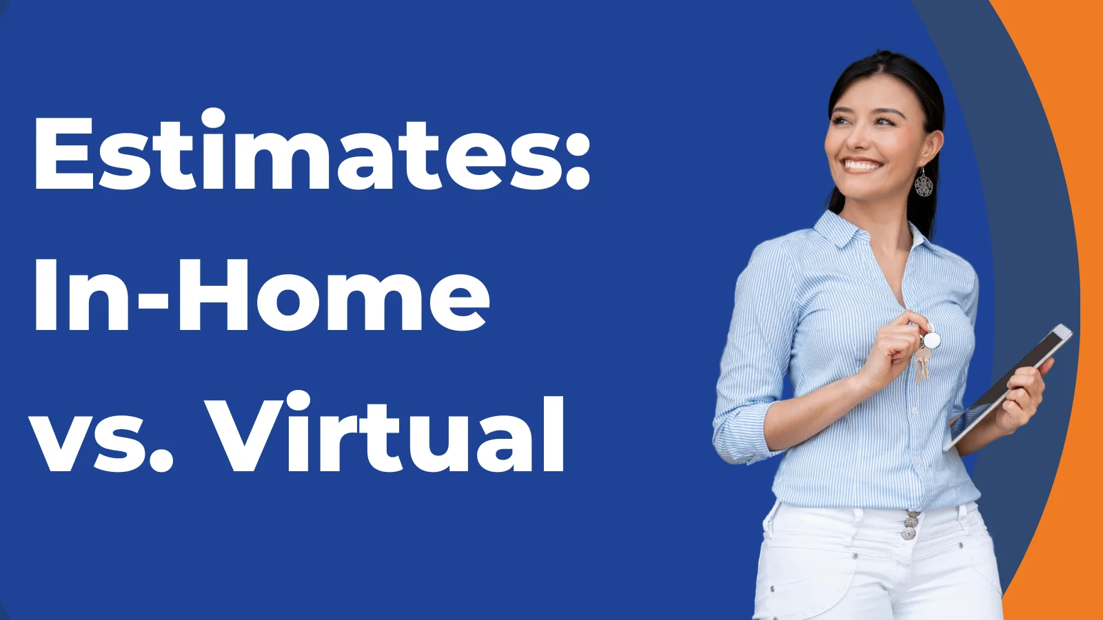 The Virtual vs In-Home Estimate: What's The Ideal Scenario for Each?