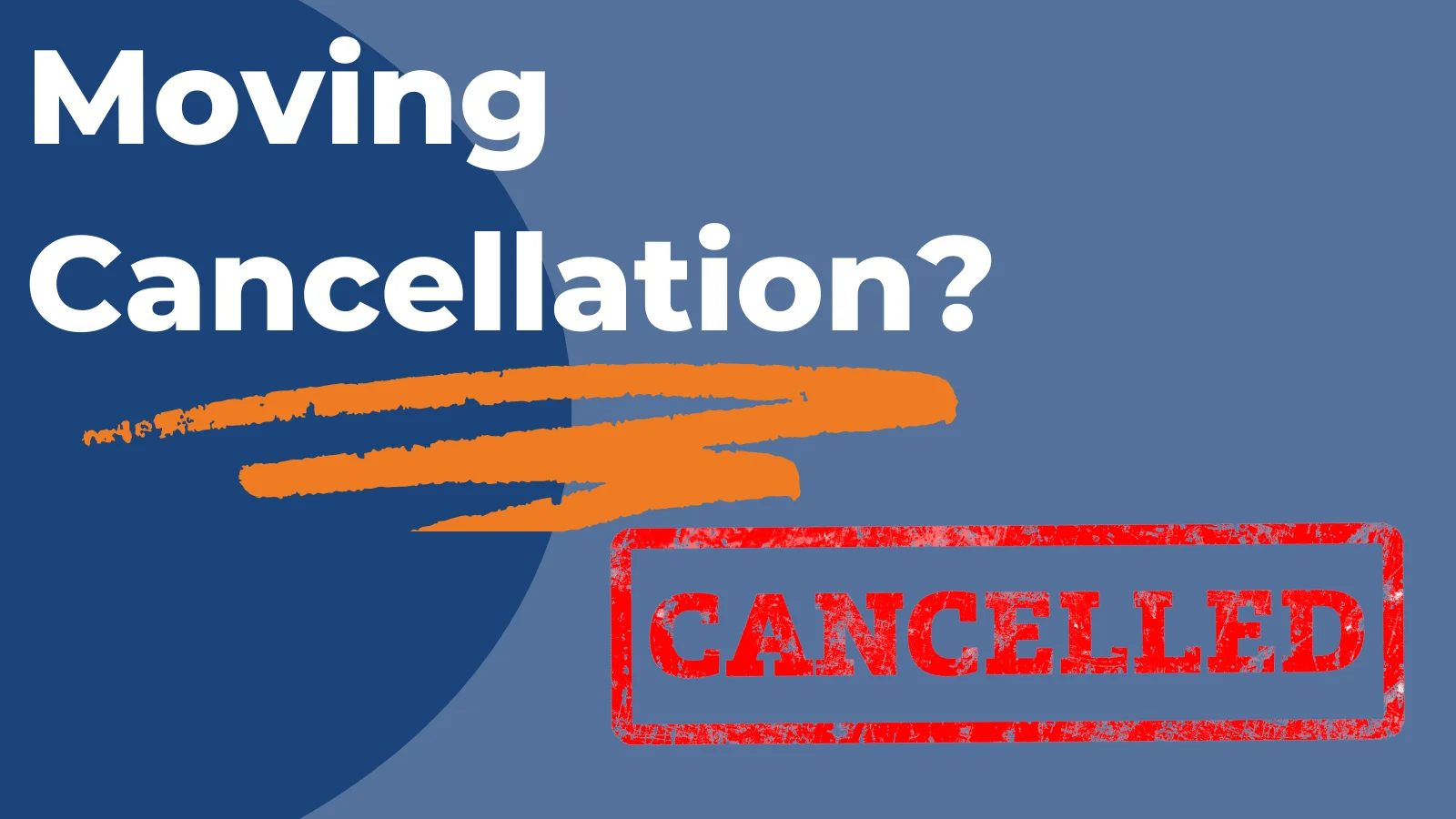 My Moving Company Just Cancelled. Now What?