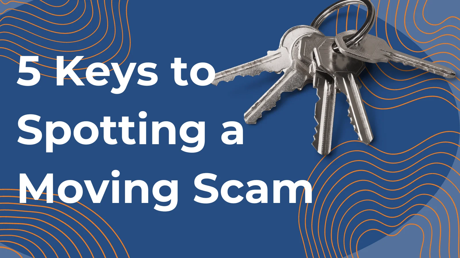5 Essential Questions You Can Ask to Determine if a Mover is Trying to Scam You