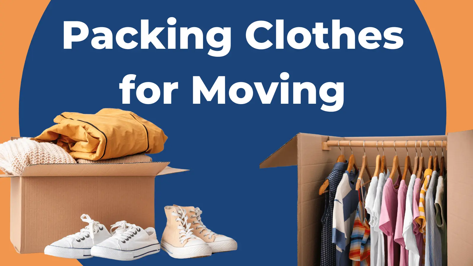 How to Pack Clothes for Moving in Seven Steps