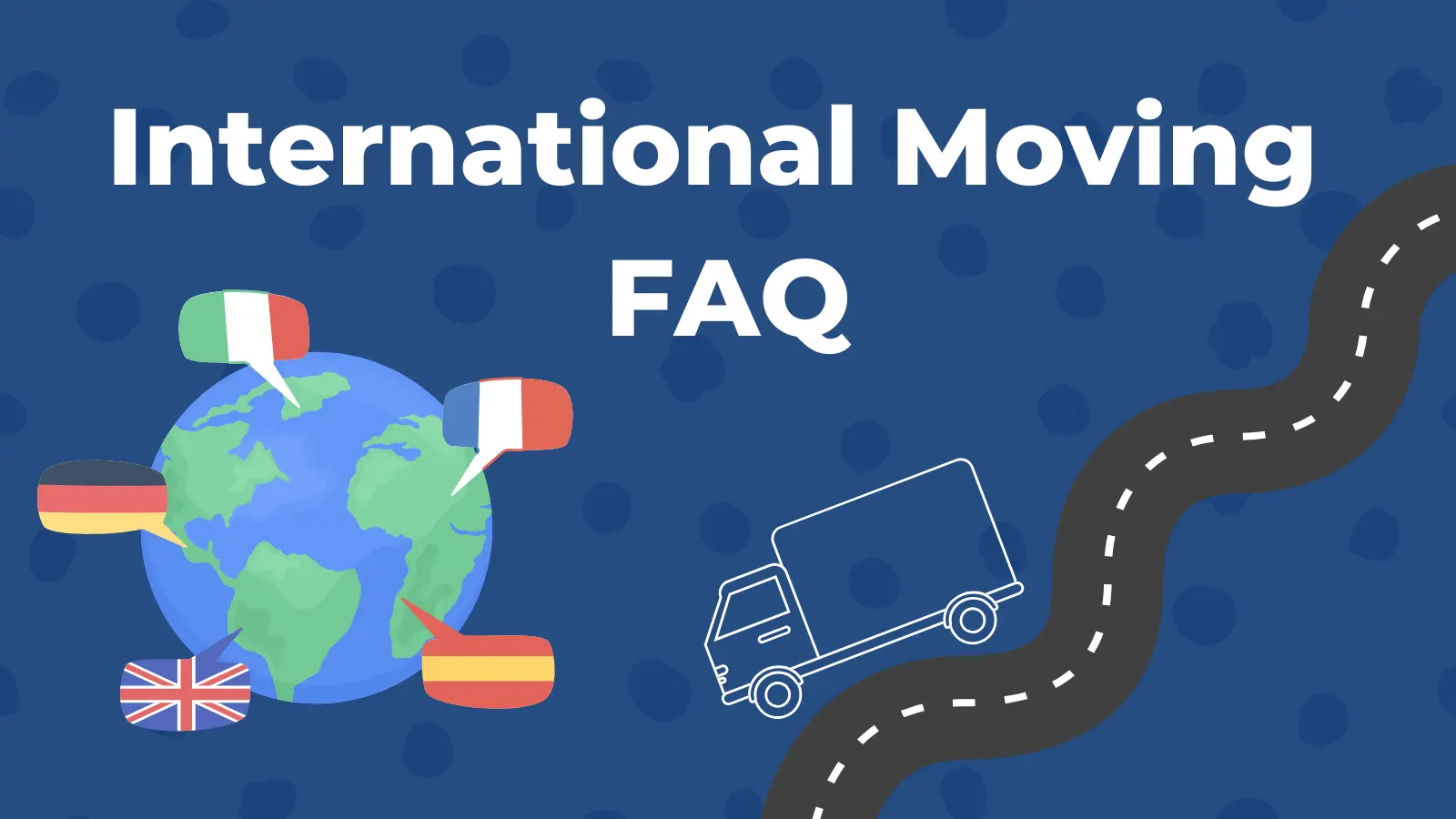 Frequently Asked Questions about International Moving 