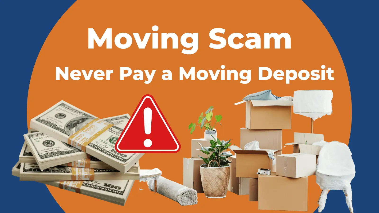 Common Moving Scams: The Truth About Moving Deposits